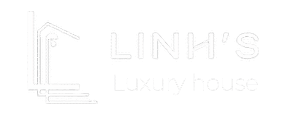 LINH'S LUXURY HOUSE
