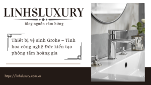 Thiết bị vệ sinh Grohe