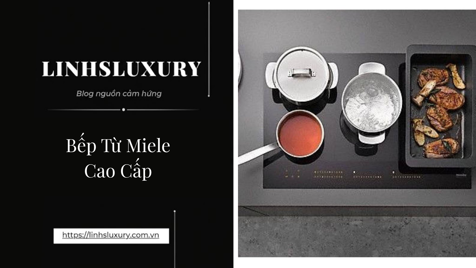 Bếp Từ Miele Cao Cấp | Linh's Luxury