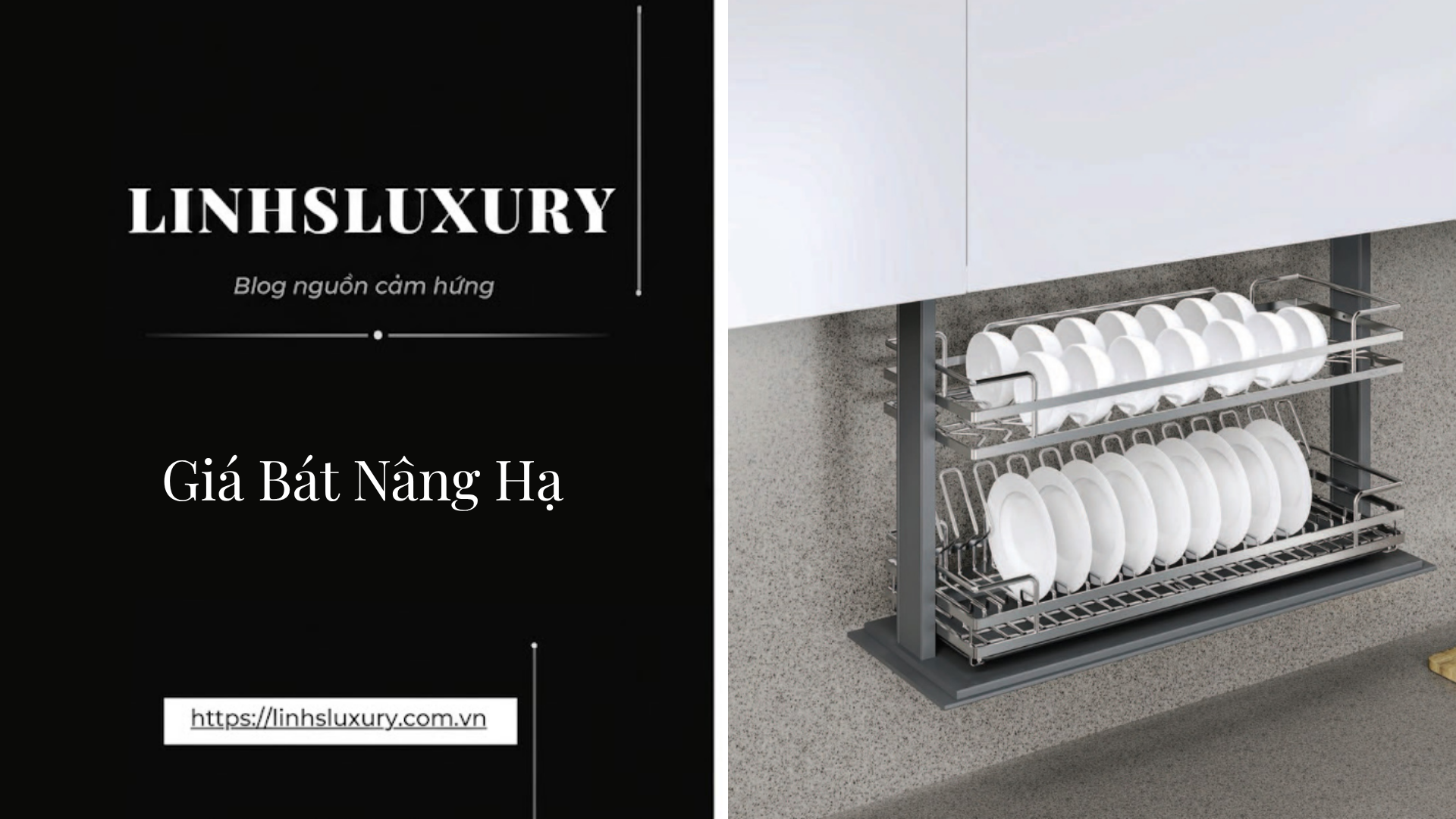 Giá Bát Nâng Hạ | Linh's Luxury