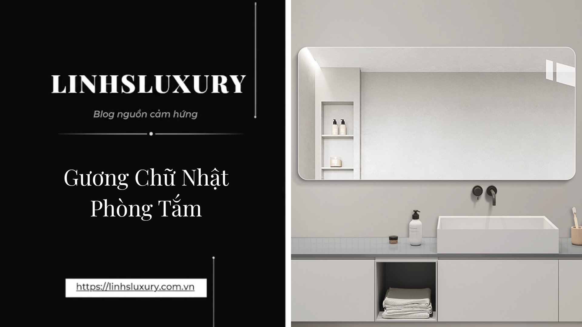 Gương Chữ Nhật Phòng Tắm | Linh's Luxury