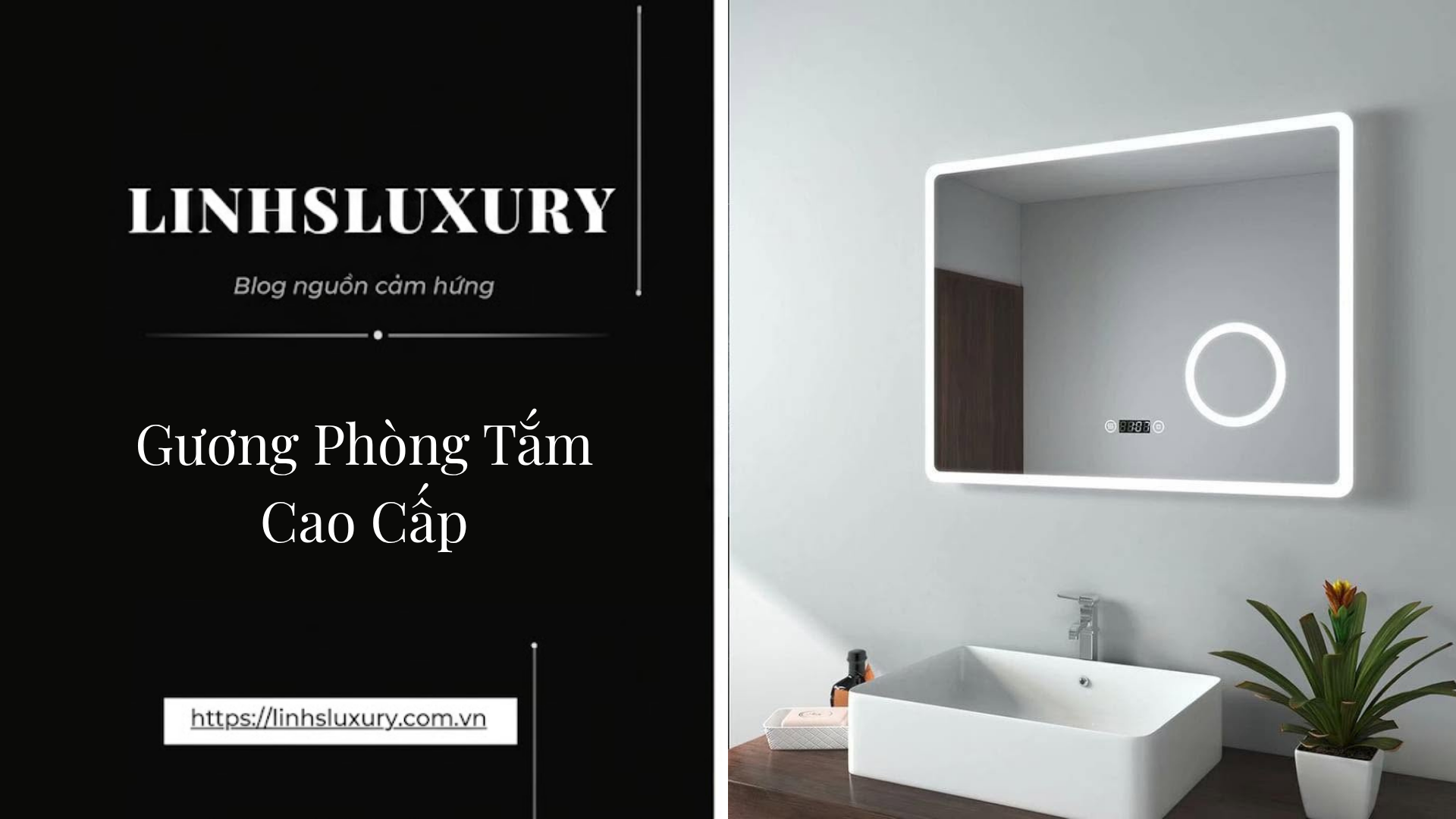 Gương Phòng Tắm Cao Cấp | Linh's Luxury