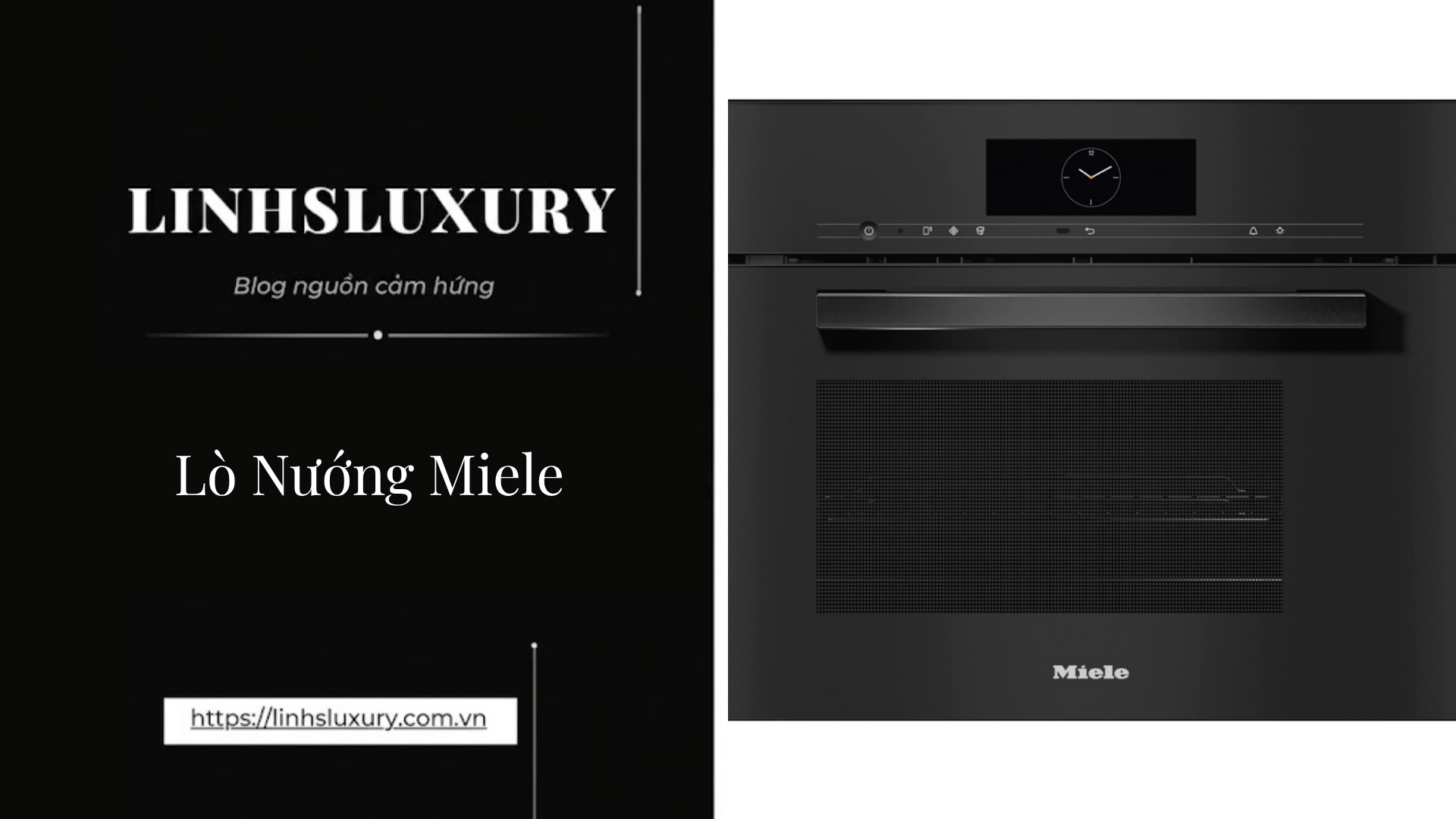 Lò Nướng Miele | Linh's Luxury