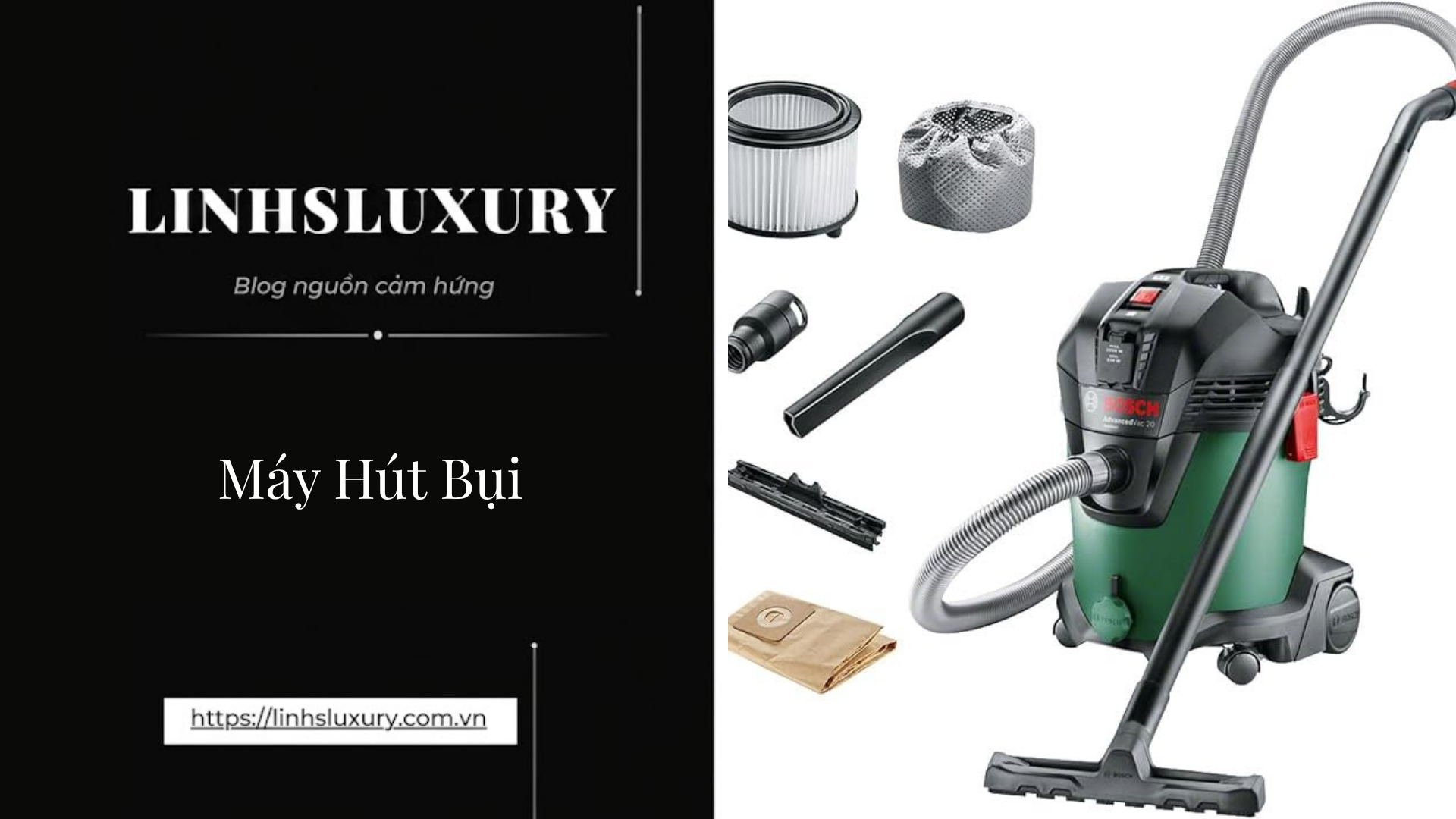 Máy Hút Bụi Cầm Tay | Linh's Luxury