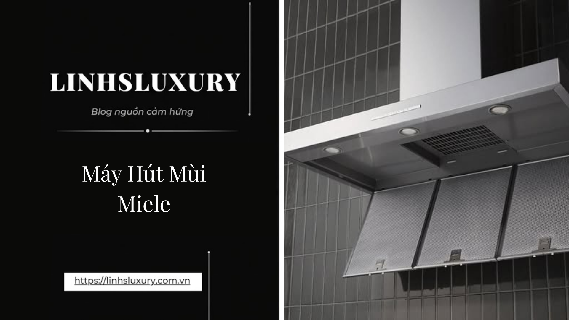 Máy Hút Mùi Miele | Linh's Luxury
