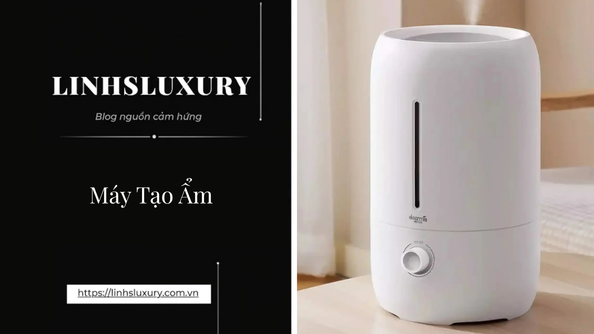 Máy Tạo Ẩm | Linh's Luxury