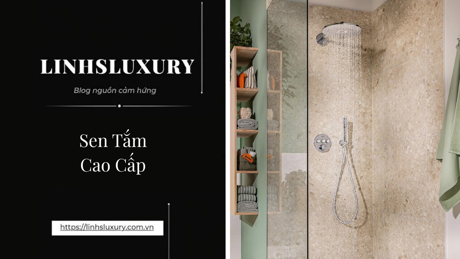 Sen Tắm Cao Cấp | Linh's Luxury