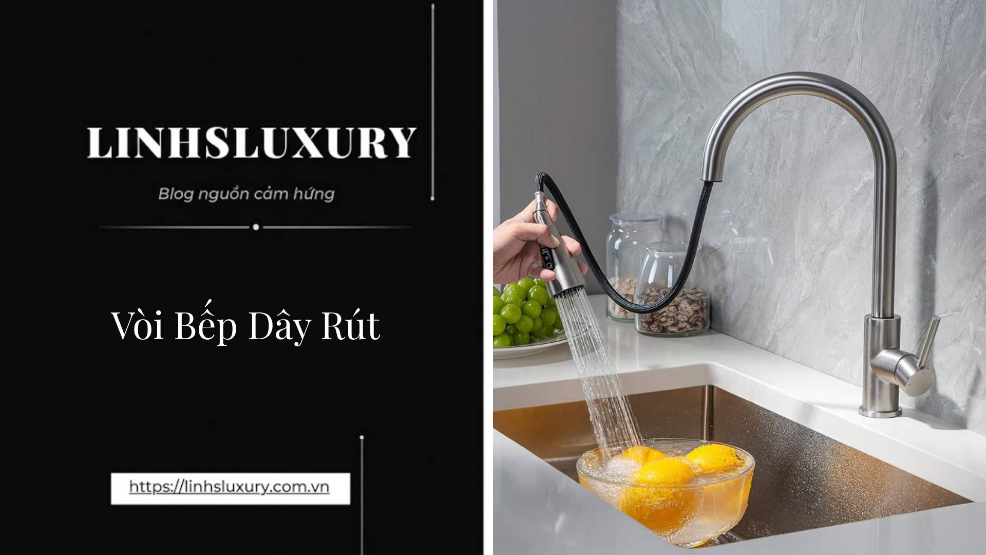 Vòi Bếp Dây Rút | Linh's Luxury