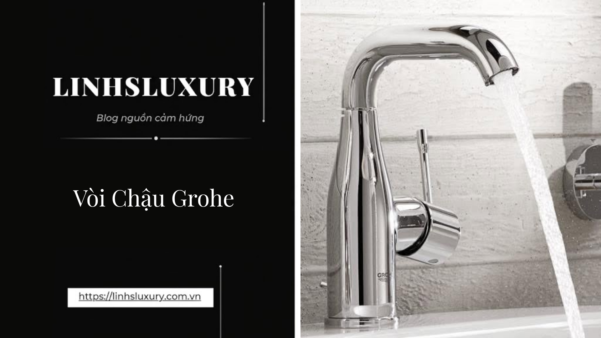 Vòi Chậu Grohe | Linh's Luxury