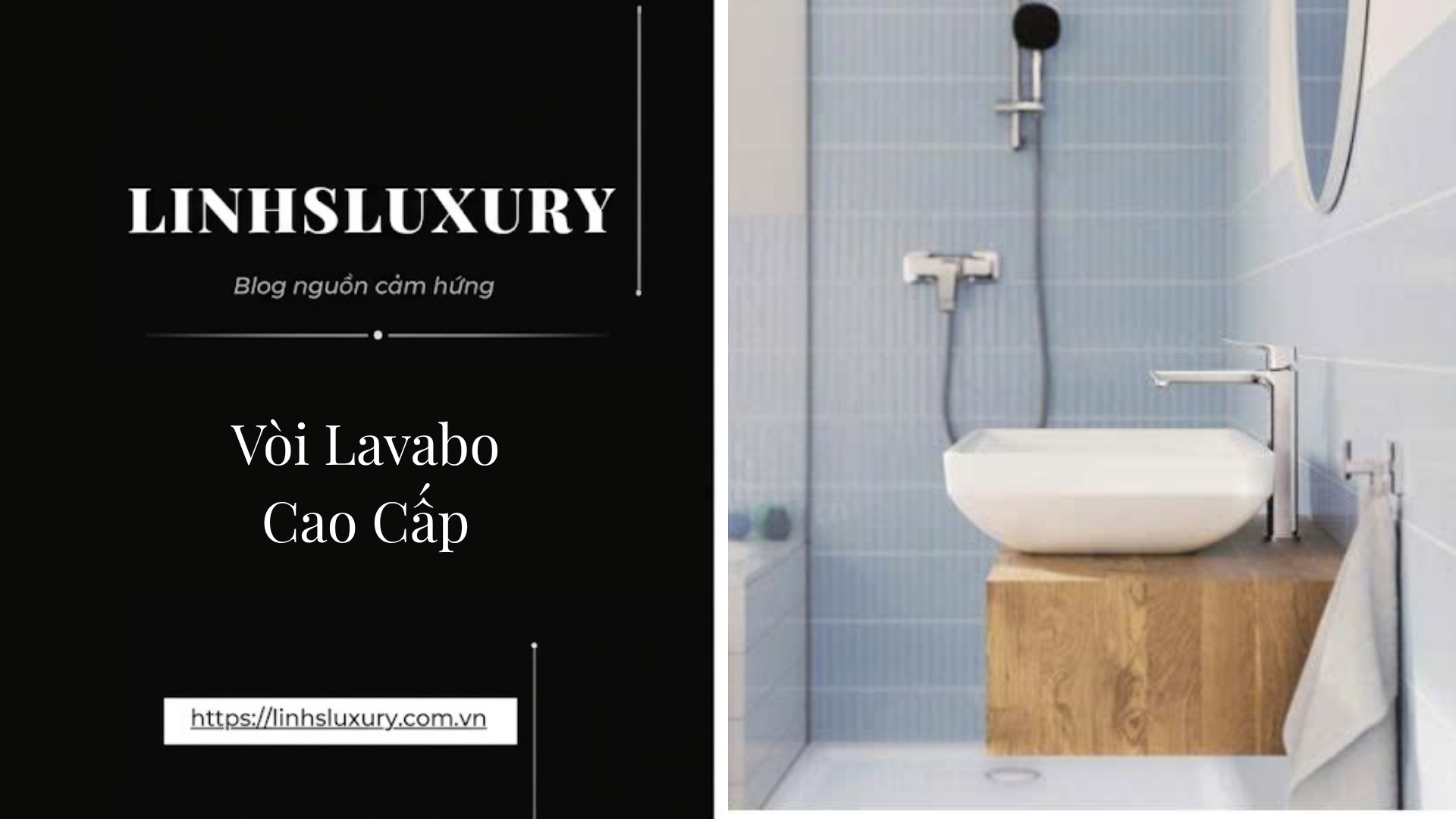 Vòi Lavabo Cao Cấp | Linh's Luxury